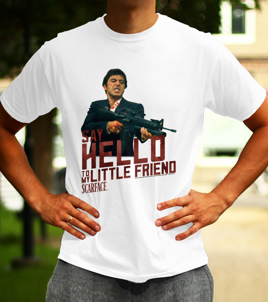 Say Hello To My Little Friend Scarface Movie Iconic Scene T-Shirt