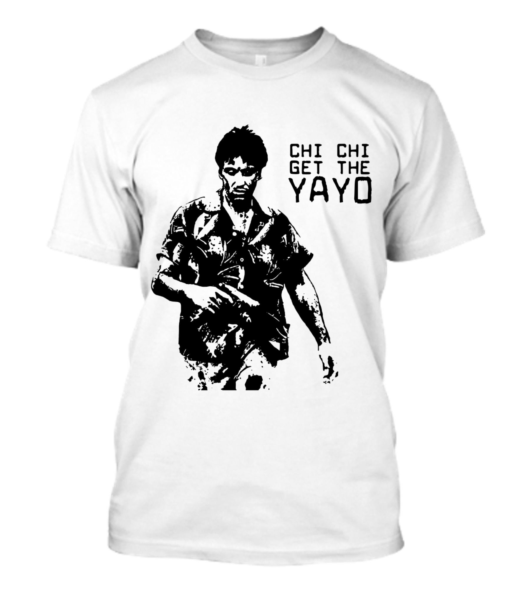 Scarface Chi Chi Get The Yayo Iconic Scene T-Shirt