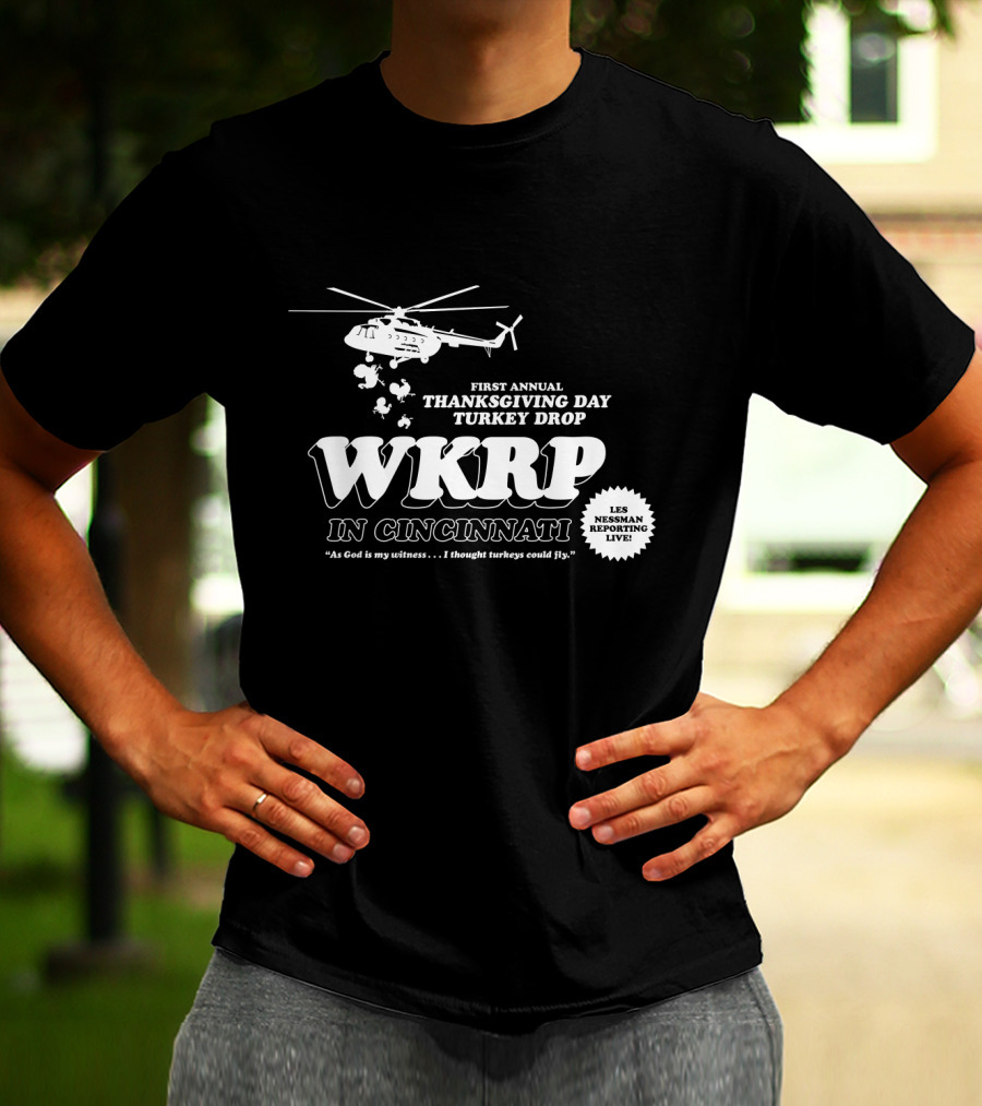 First Annual WKRP Thanksgiving Day Turkey Drop In Cincinnati Les Nessman Reporting Live T-Shirt