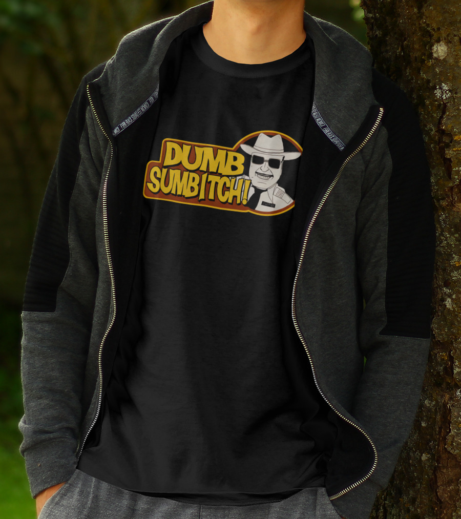 Dumb Sumbitch Smokey And The Bandit Character Sheriff T-Shirt
