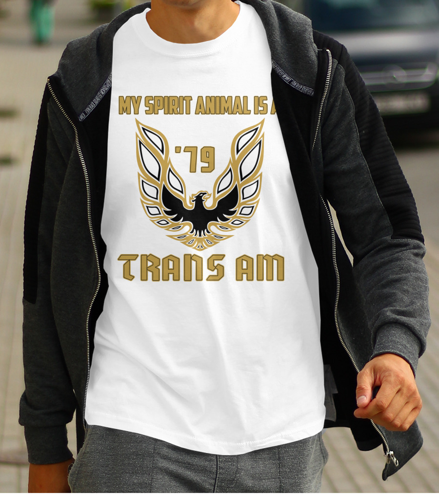 My Spirit Animal Is A '79 Trans Am T-Shirt