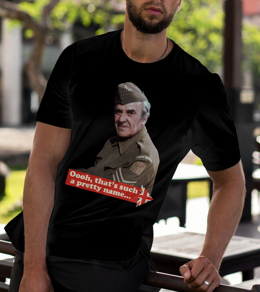 Dad's Army Home Guard Oooh That's Such A Pretty Name British Flag T-Shirt