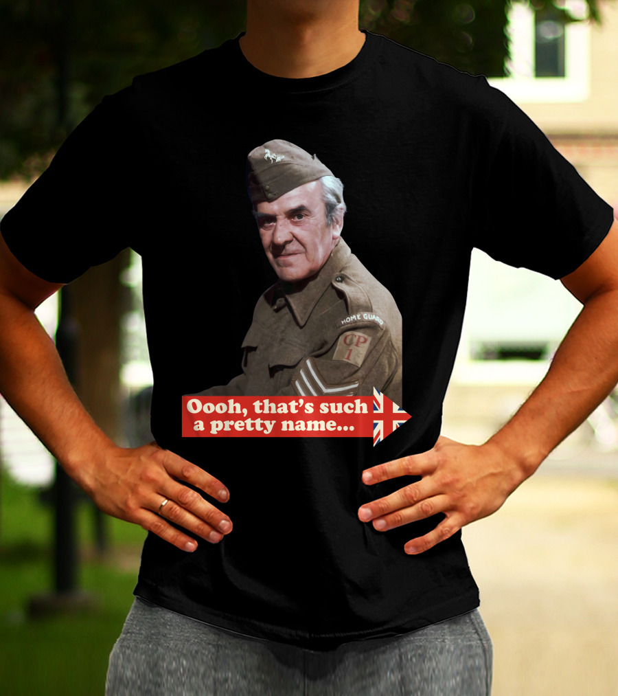 Dad's Army Home Guard Oooh That's Such A Pretty Name British Flag T-Shirt