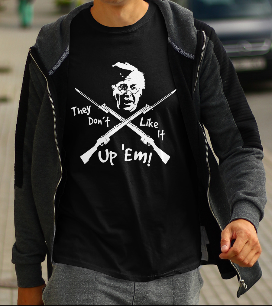 They Don't Like It Up 'Em Dad's Army Character With Crossed Rifles T-Shirt