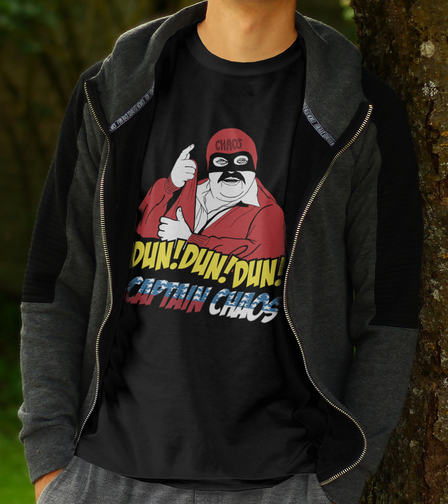 Dun Dun Dun Captain Chaos The Cannon Ball Run Chaos T-Shirt