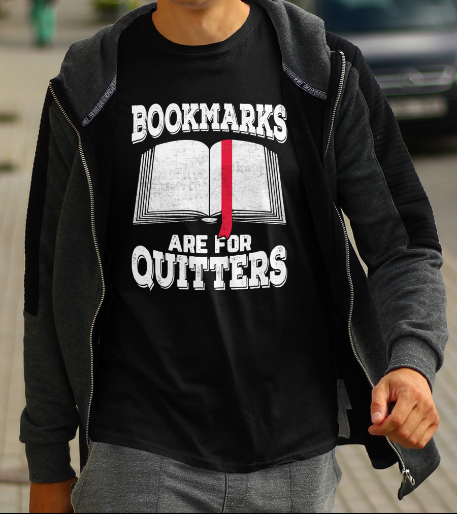 Bookmarks Are For Quitters Open Book Red Bookmark T-Shirt