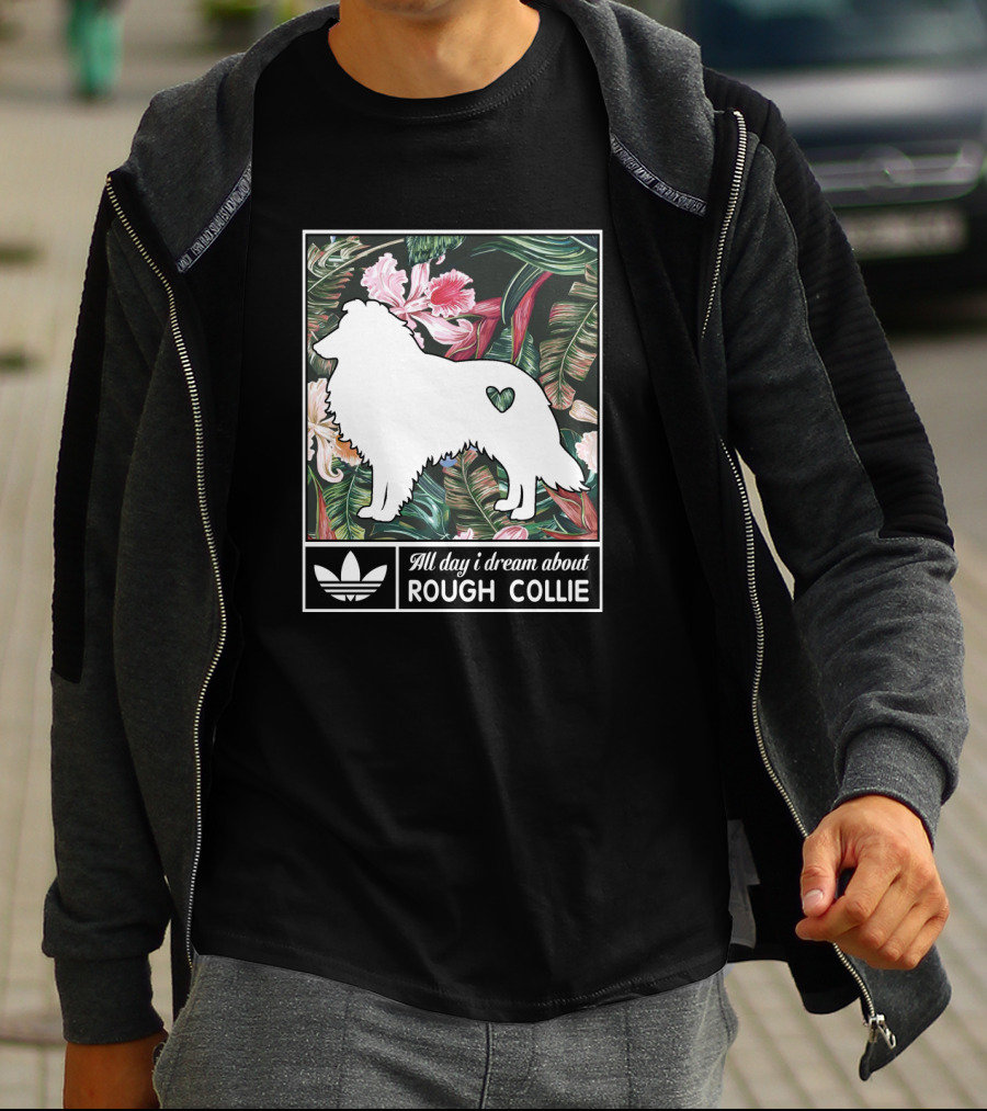 All Day I Dream About Rough Collie T-Shirt