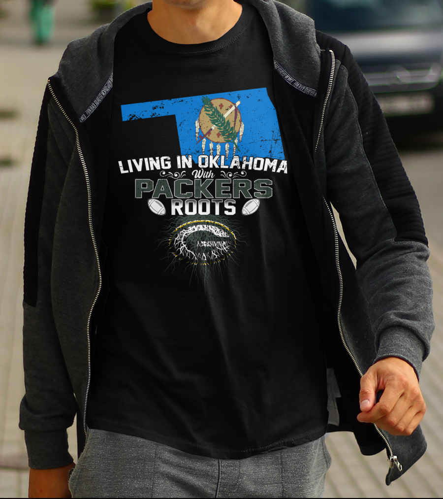 Living In Oklahoma With Green Bay Packers Roots And Oklahoma State Flag T-Shirt