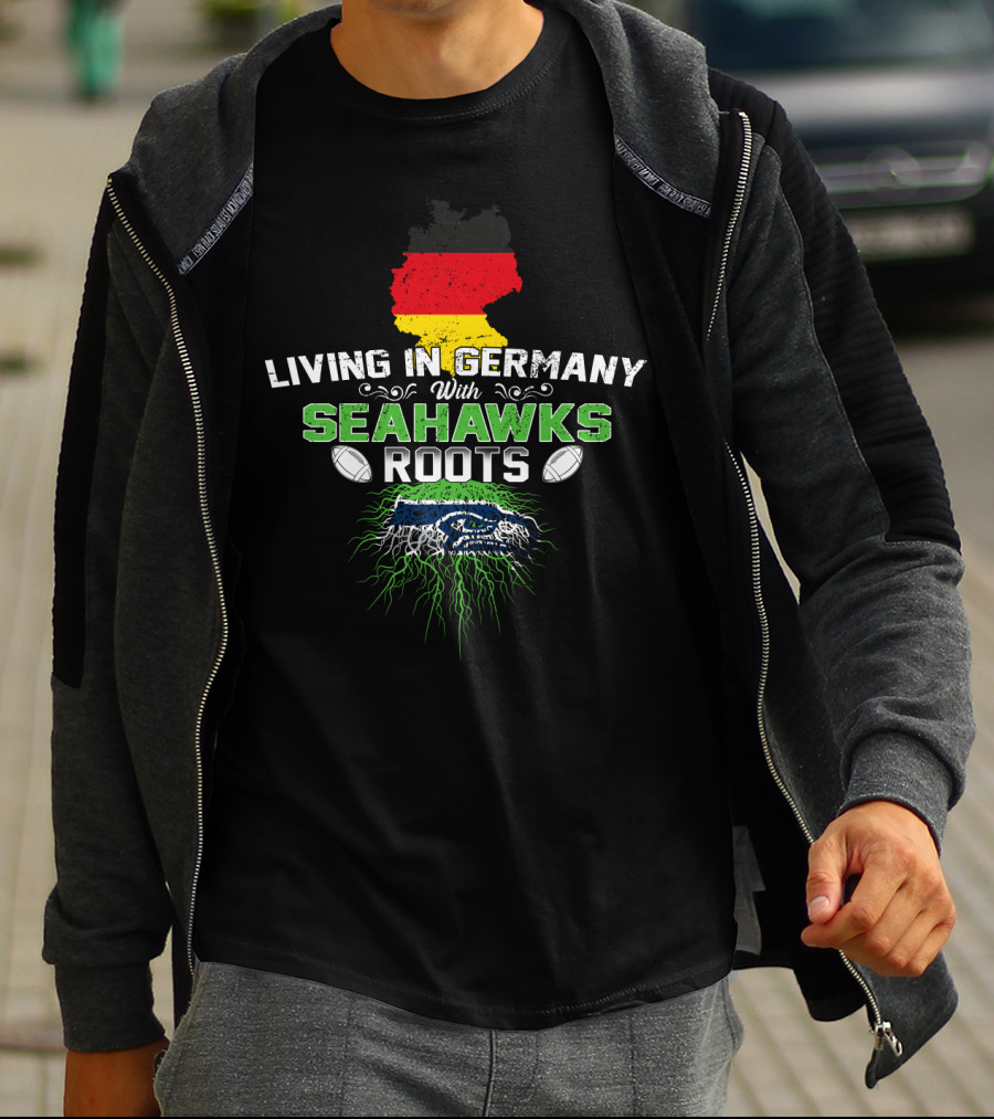 Living In Germany With Seahawks Roots Germany Flag Map And Football Elements T-Shirt