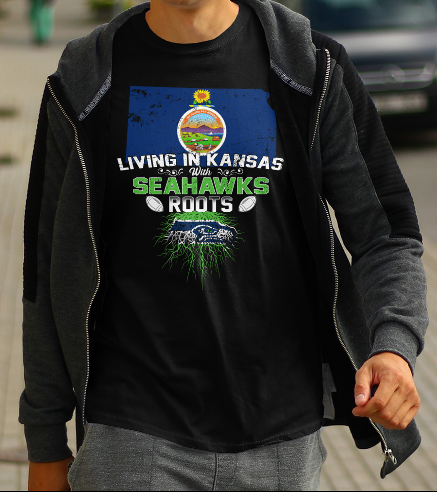Living In Kansas With SEATTLE SEAHAWKS Roots Kansas State Pride NFL Football Fan T-Shirt