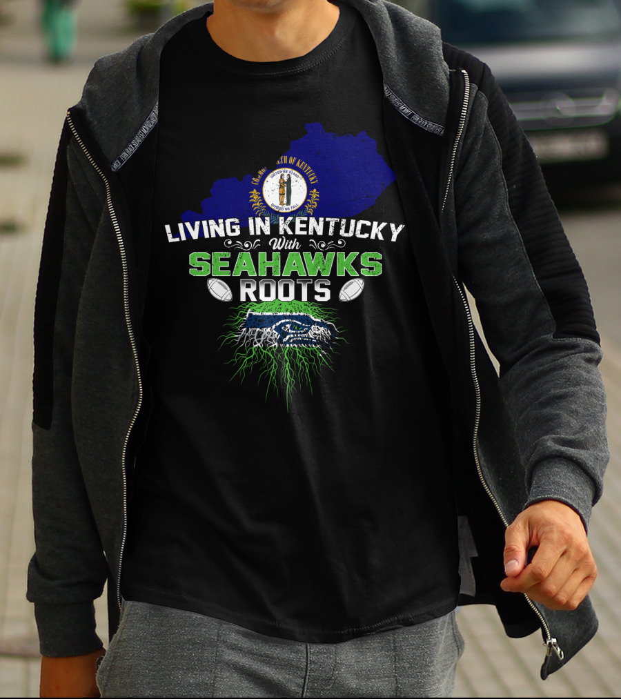 Living In Kentucky With Seattle Seahawks Roots And Kentucky State Seal T-Shirt