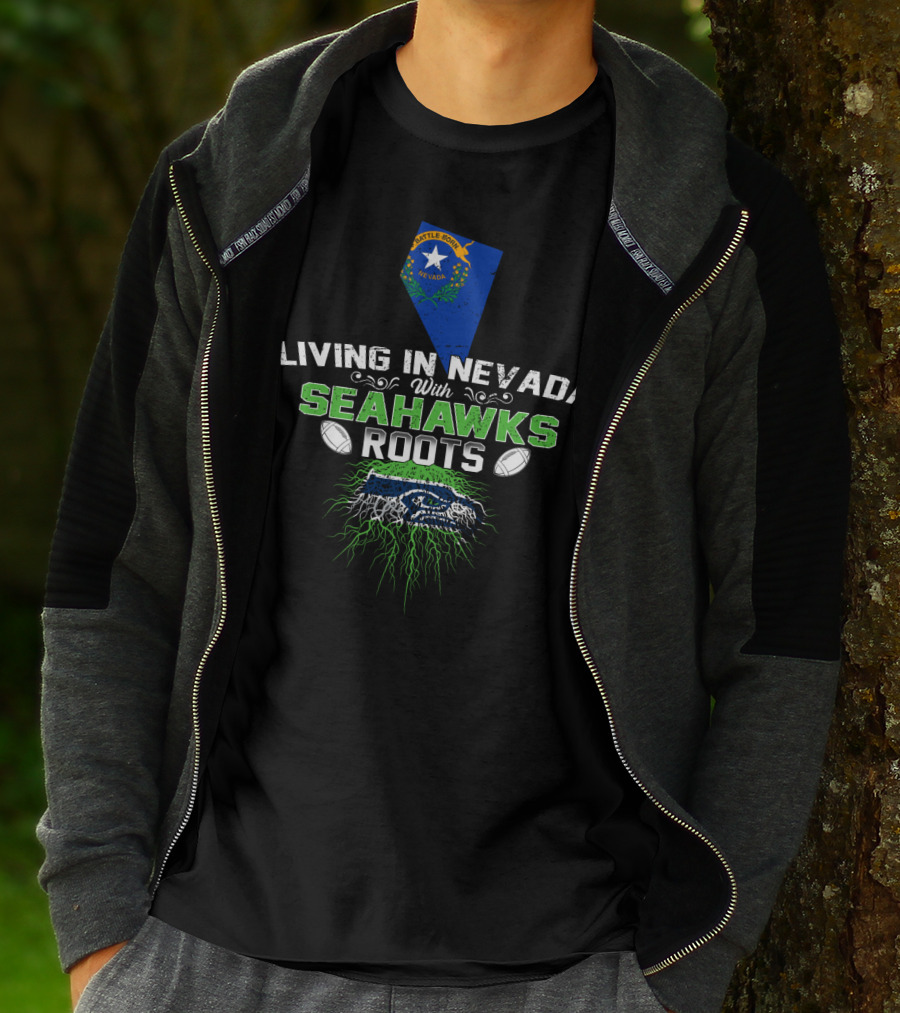 Living In Nevada With Seattle Seahawks Roots And Nevada Map T-Shirt