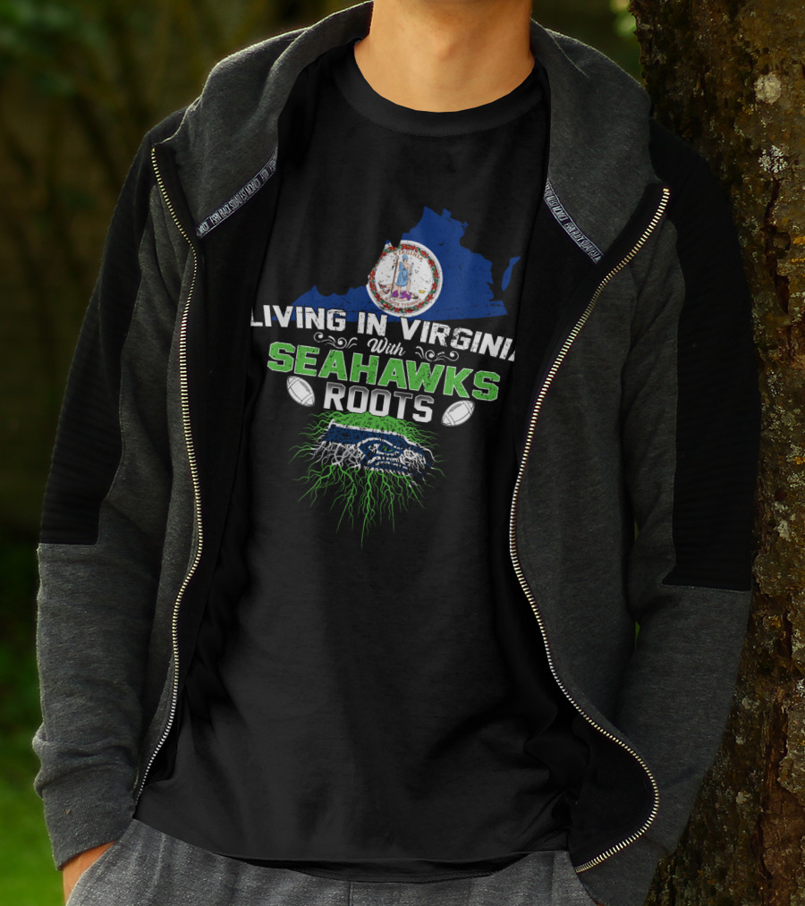 LIVING IN VIRGINIA WITH SEAHAWKS ROOTS Virginia Map Seahawks Colors Football Team Fan Connection T-Shirt
