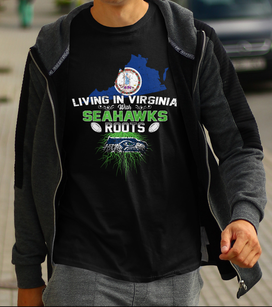LIVING IN VIRGINIA WITH SEAHAWKS ROOTS Virginia Map Seahawks Colors Football Team Fan Connection T-Shirt