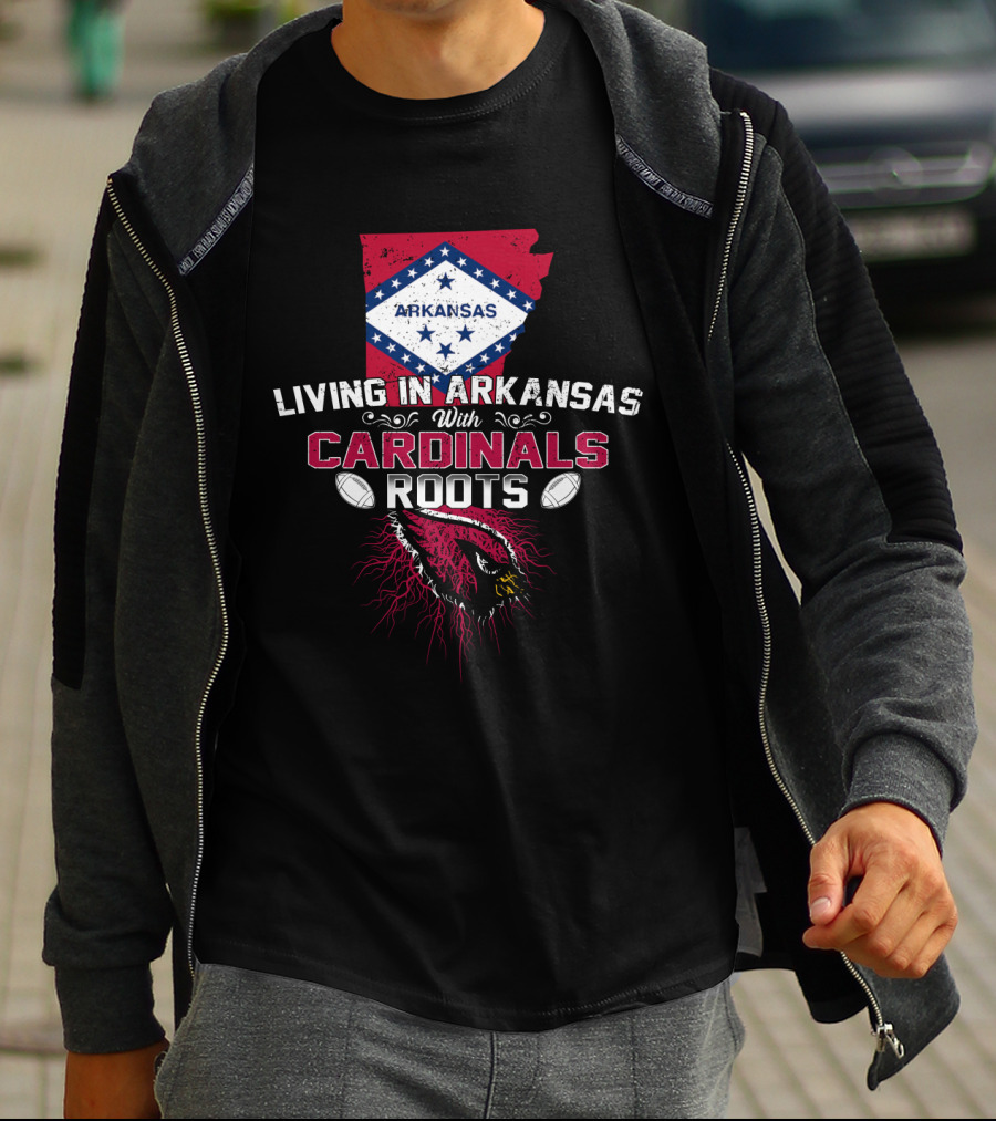 Living In Arkansas With Cardinals Roots Arkansas Flag And Football T-Shirt
