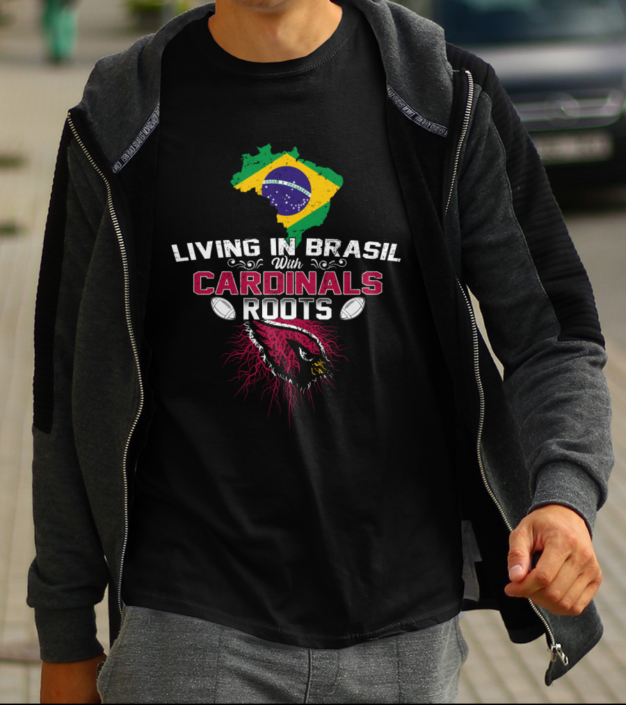 Living In Brasil With Cardinals Roots Brazil Flag And Football Elements T-Shirt