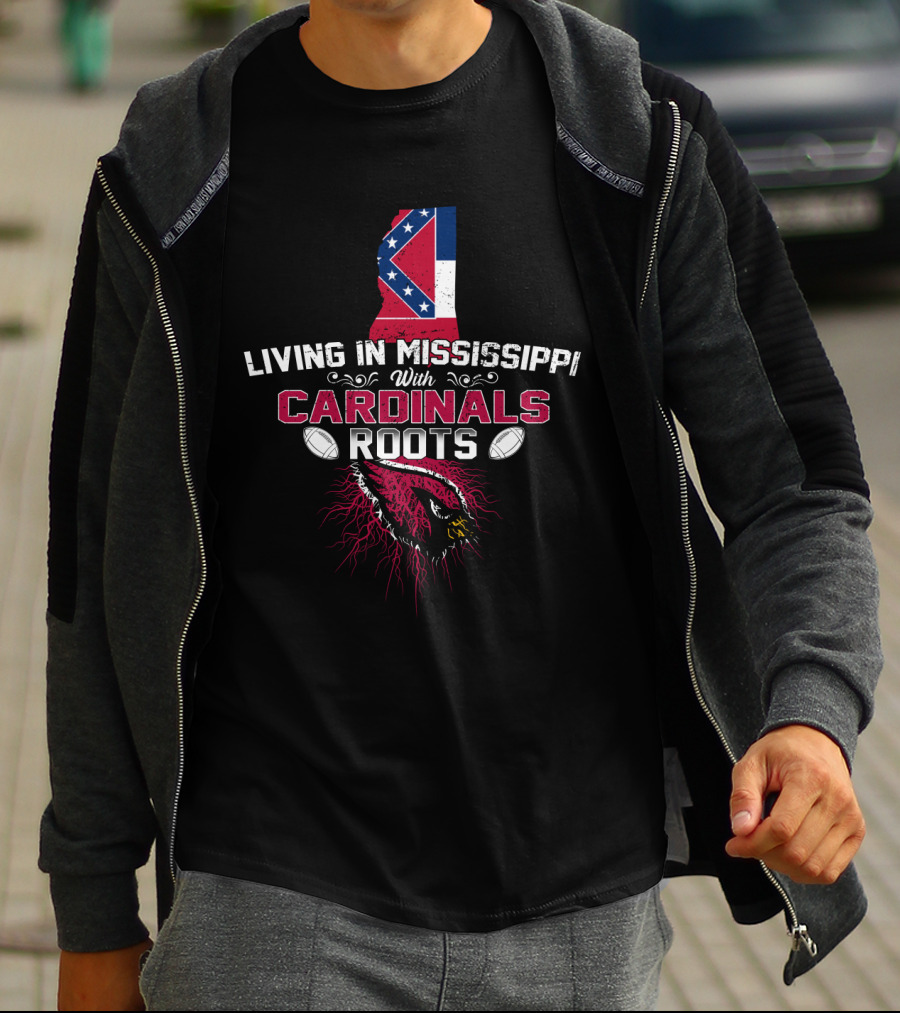 Living In Mississippi With Cardinals Roots Mississippi Flag Cardinal Logo Football T-Shirt
