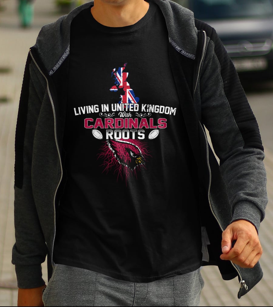 Living In United Kingdom With Cardinals Roots Union Jack Map And American Football Graphics T-Shirt