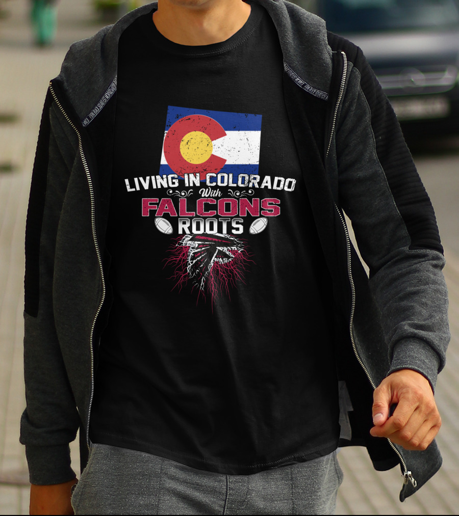 Living In Colorado With Falcons Roots Colorado Flag Football Heritage T-Shirt