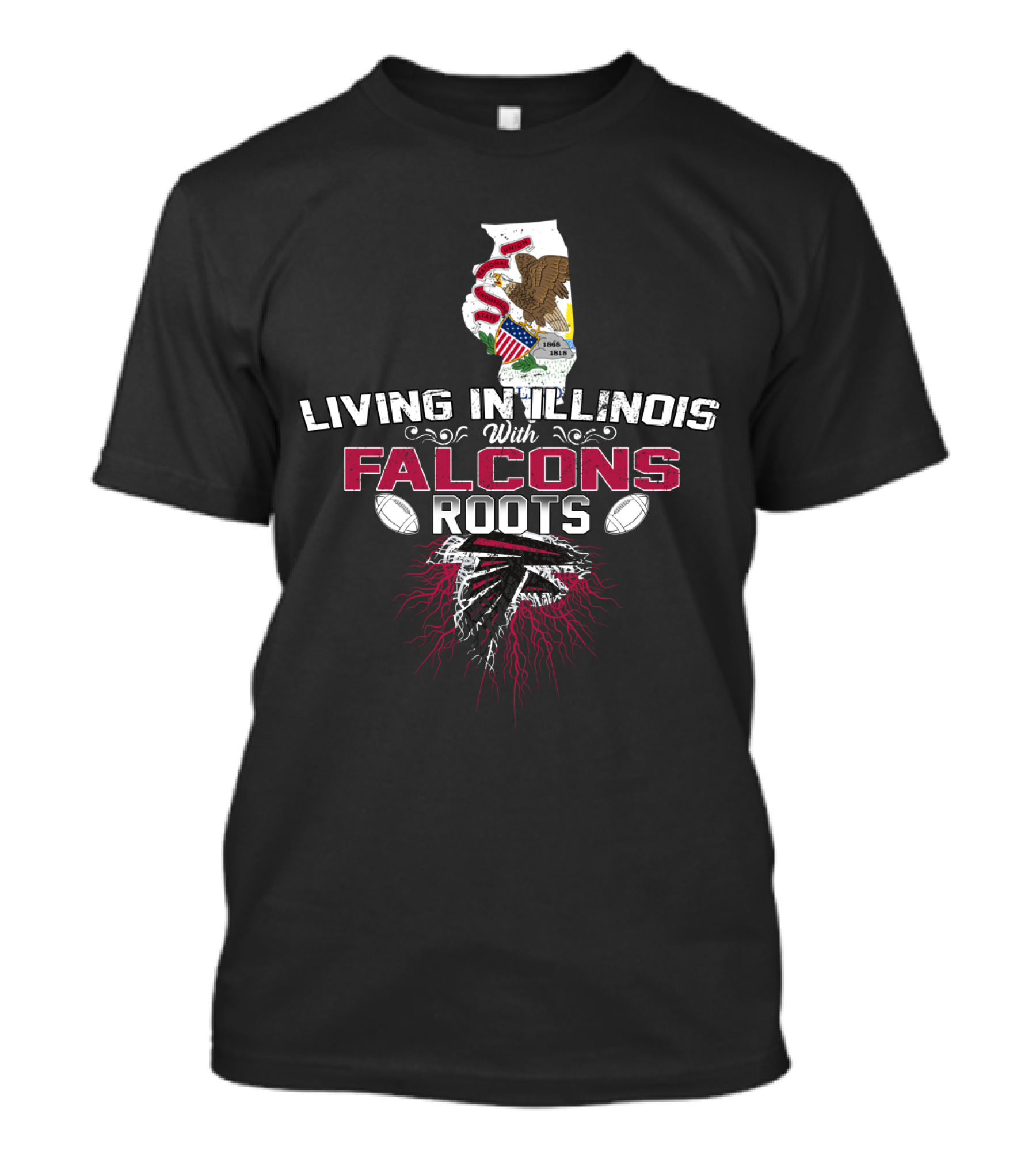 Living In Illinois Atlanta Football Falcons Fans Roots T-Shirt
