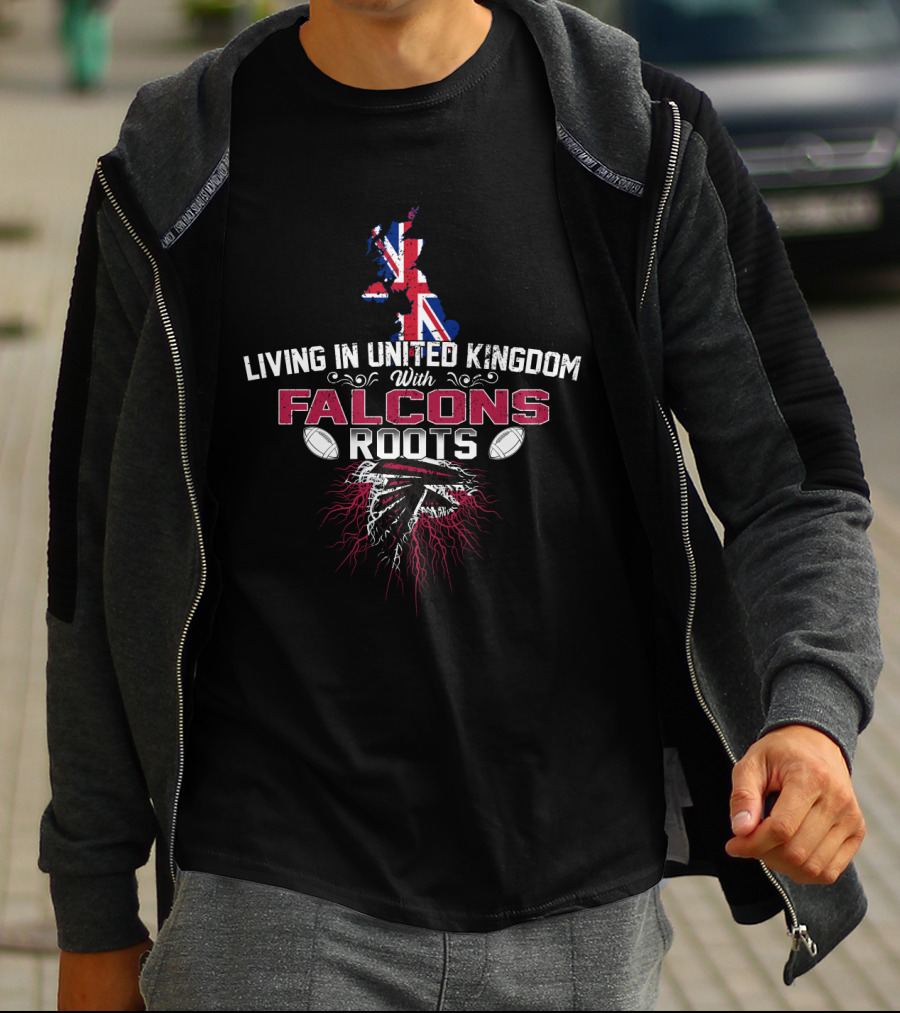 Living In United Kingdom With Falcons Roots Football Heritage T-Shirt