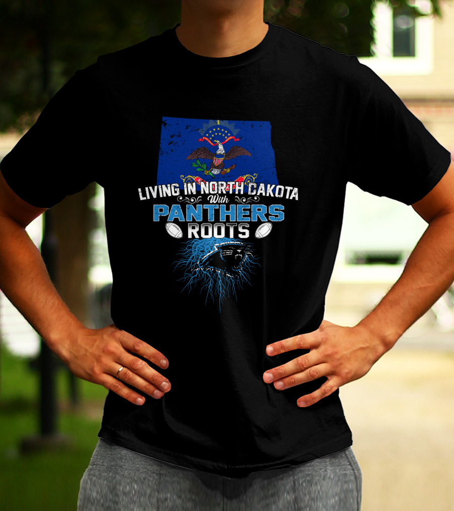 Living In North Dakota With Panthers Roots North Dakota Flag American Eagle Football Panther T-Shirt