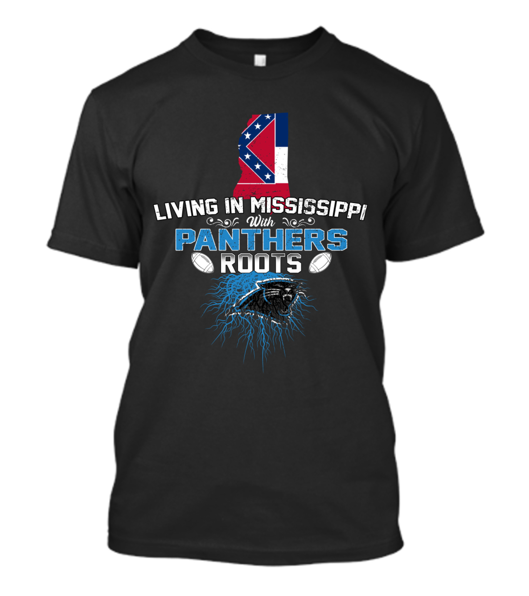 Living In Mississippi With Panthers Roots Mississippi Flag Football Panther T-Shirt