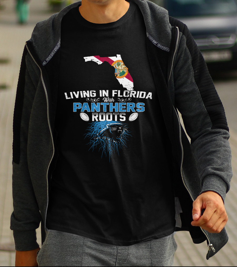 Living In Florida With Panthers Roots Florida Map Football T-Shirt