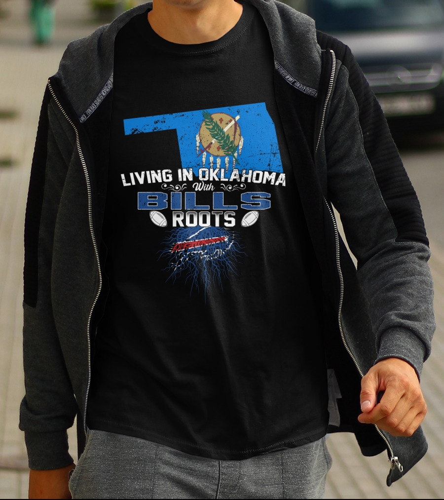 Living In Oklahoma With Bills Roots Oklahoma Flag Football Team Heritage T-Shirt