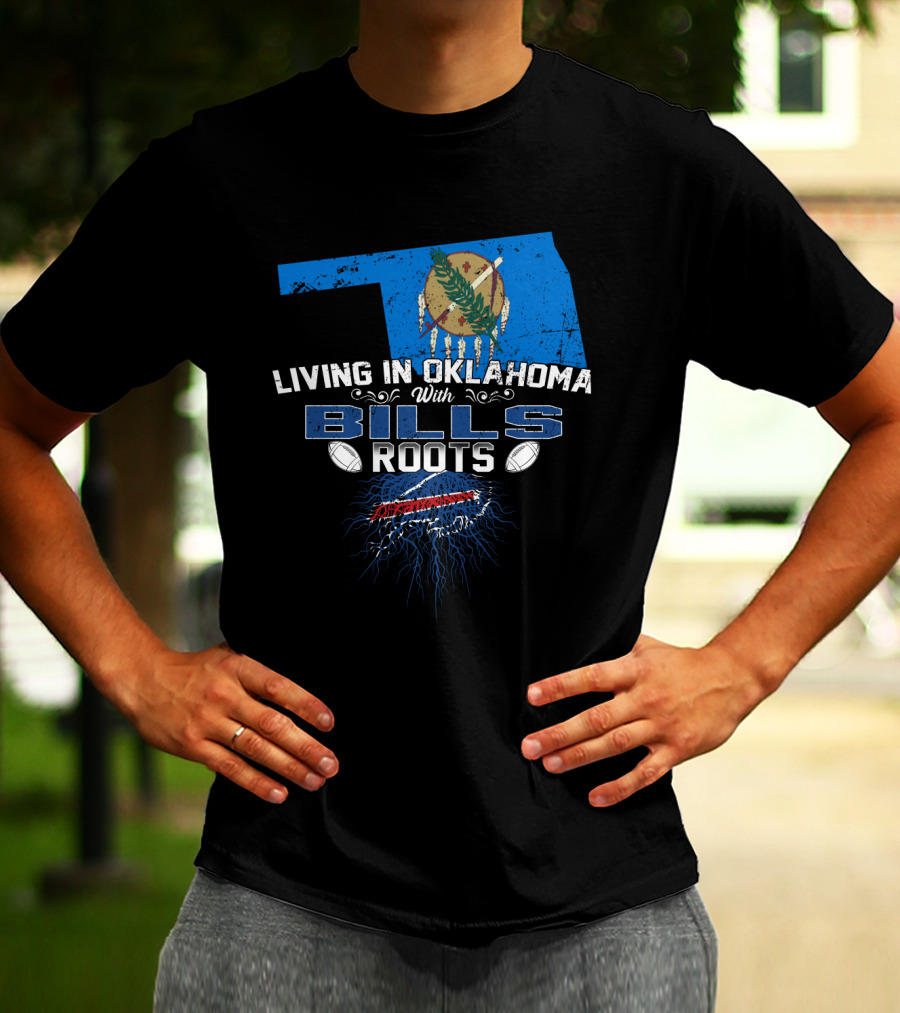 Living In Oklahoma With Bills Roots Oklahoma Flag Football Team Heritage T-Shirt
