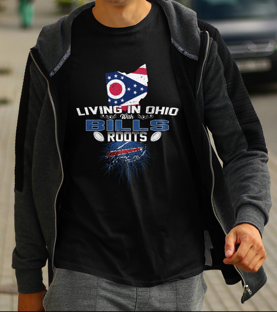 Living In Ohio With Bills Roots Ohio State Flag Map Football T-Shirt