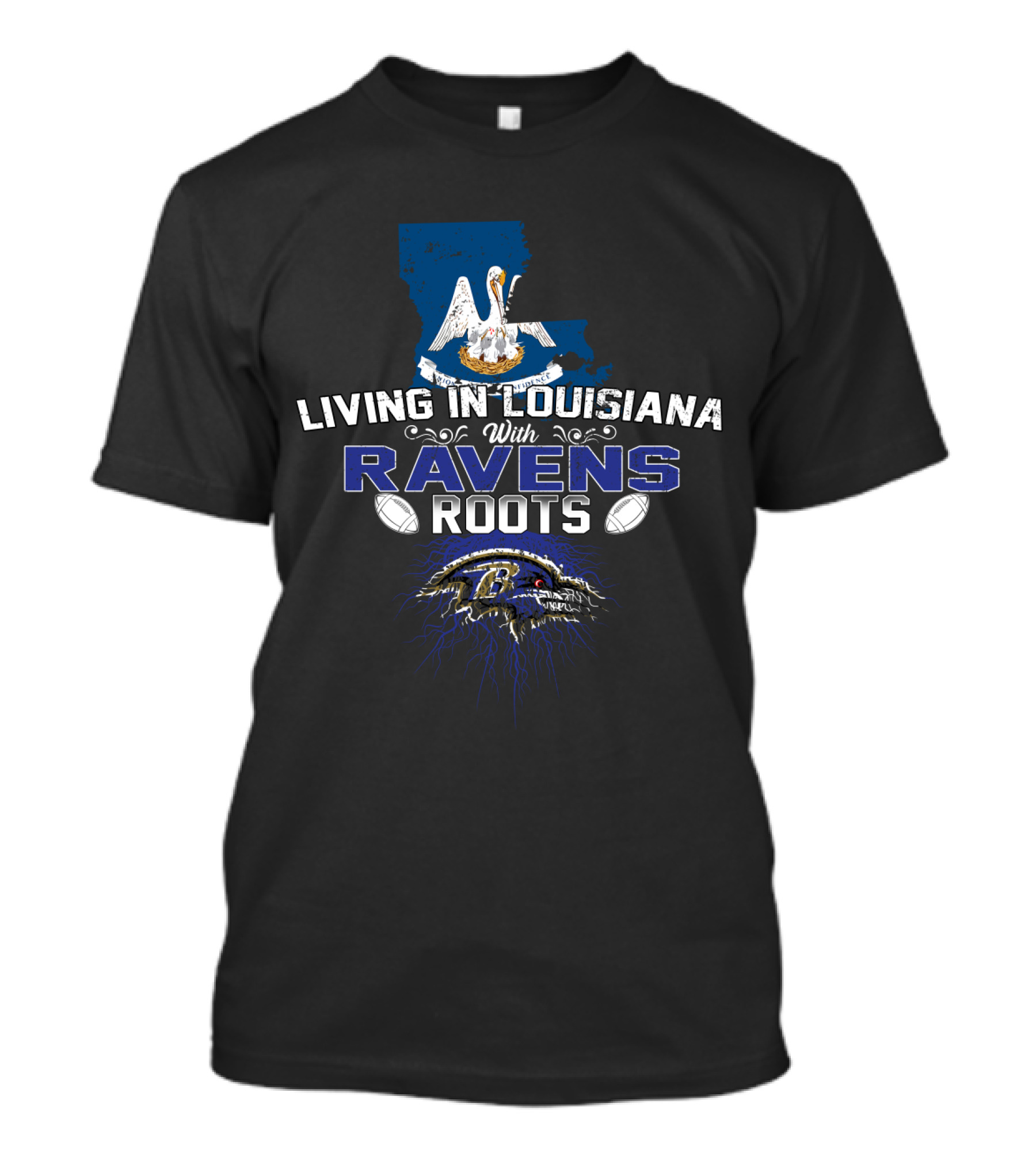 Living In Louisiana With Baltimore Ravens Roots Logo And Pelican T-Shirt