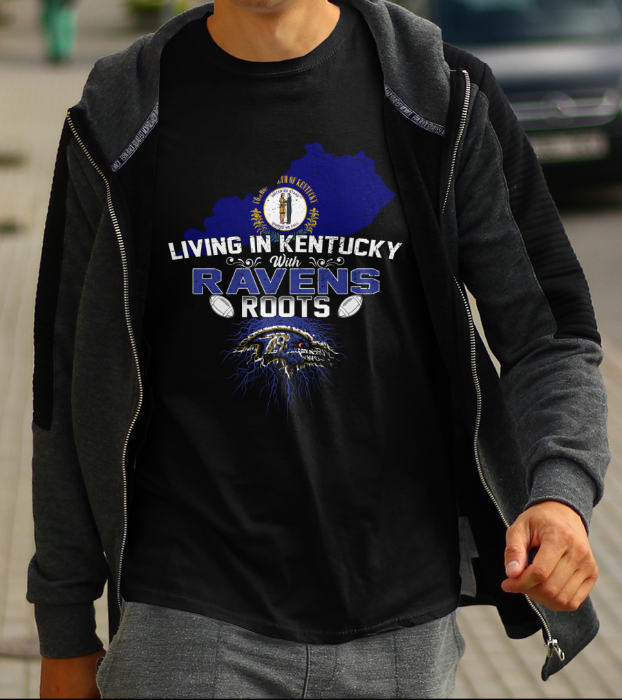 Living In Kentucky With Baltimore Ravens Roots Crest And Map T-Shirt