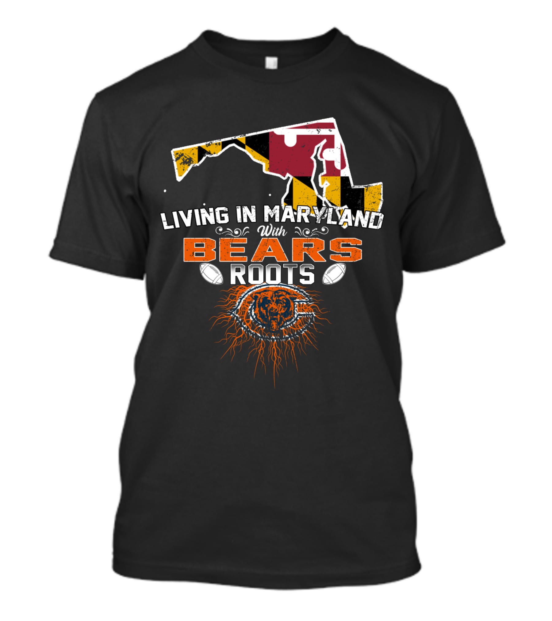 Living In Maryland With Chicago Bears Roots Maryland Flag Chicago Football Fan Pride T-Shirt