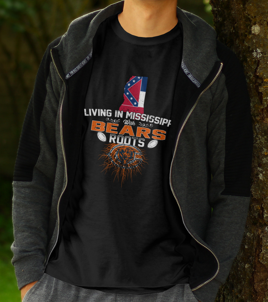 Living In Mississippi With Chicago Bears Roots Mississippi Flag Bear Logo Roots T-Shirt