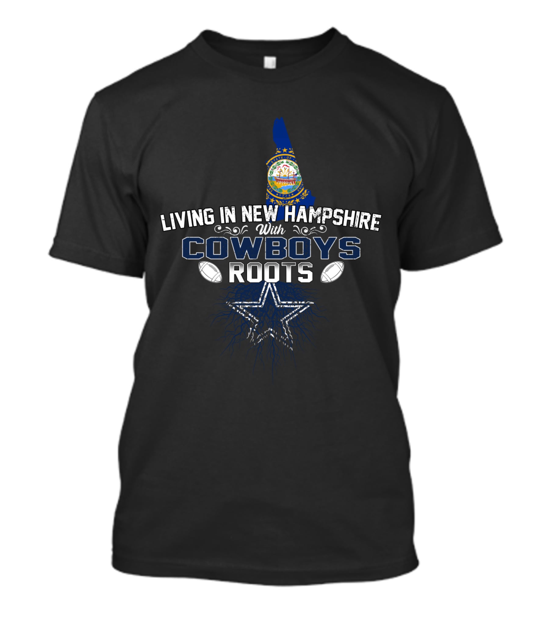 Living In New Hampshire With Cowboys Roots T-Shirt
