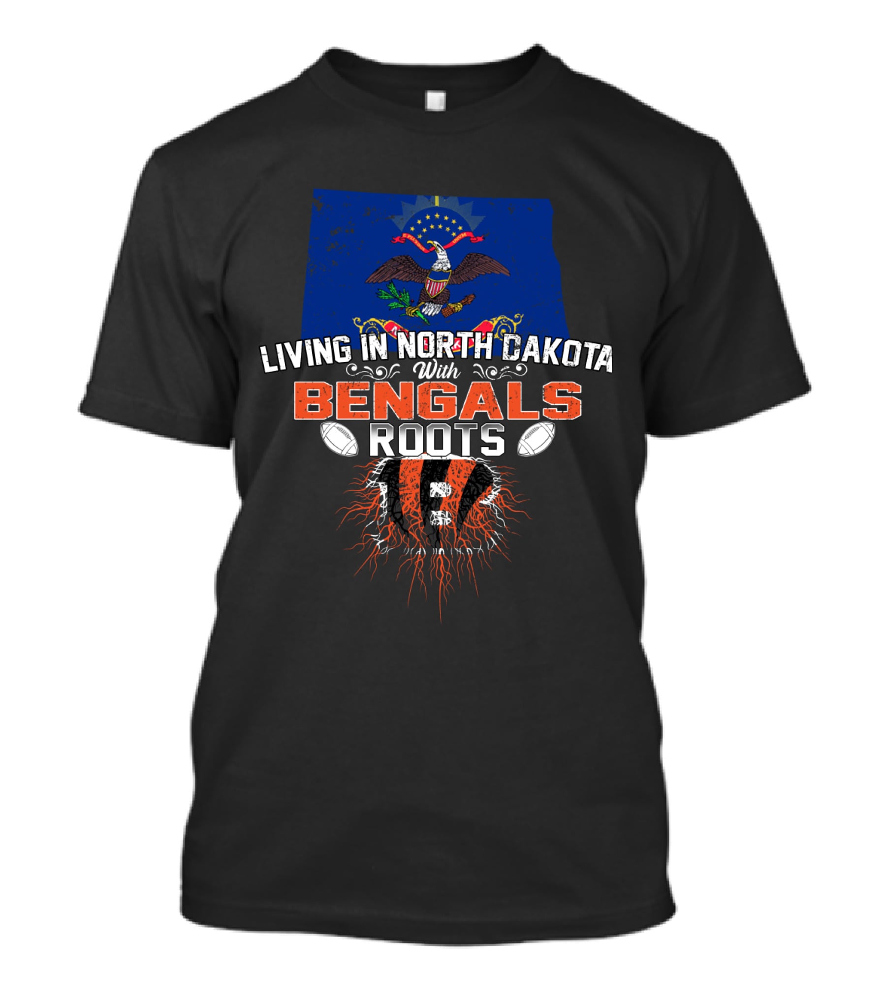 Living In North Dakota With Bengals Roots NFL Football Team Pride T-Shirt