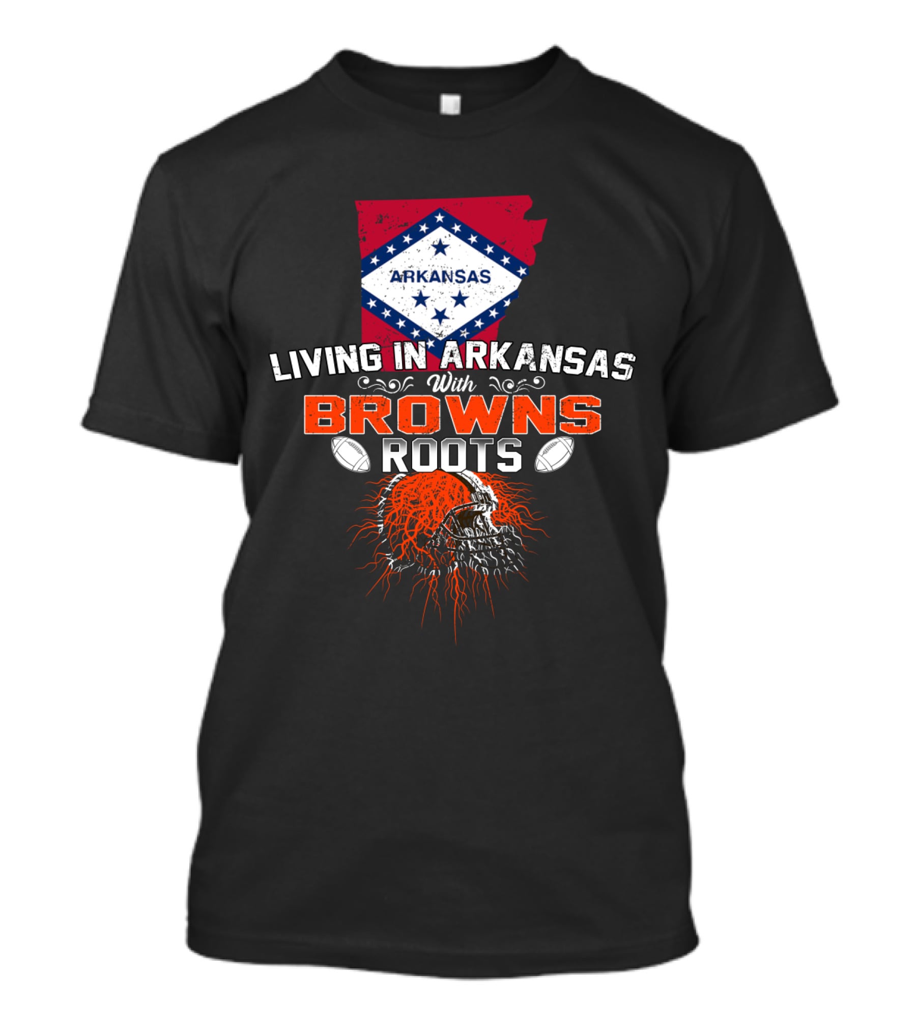 Living In Arkansas With Browns Roots Football Passion T-Shirt