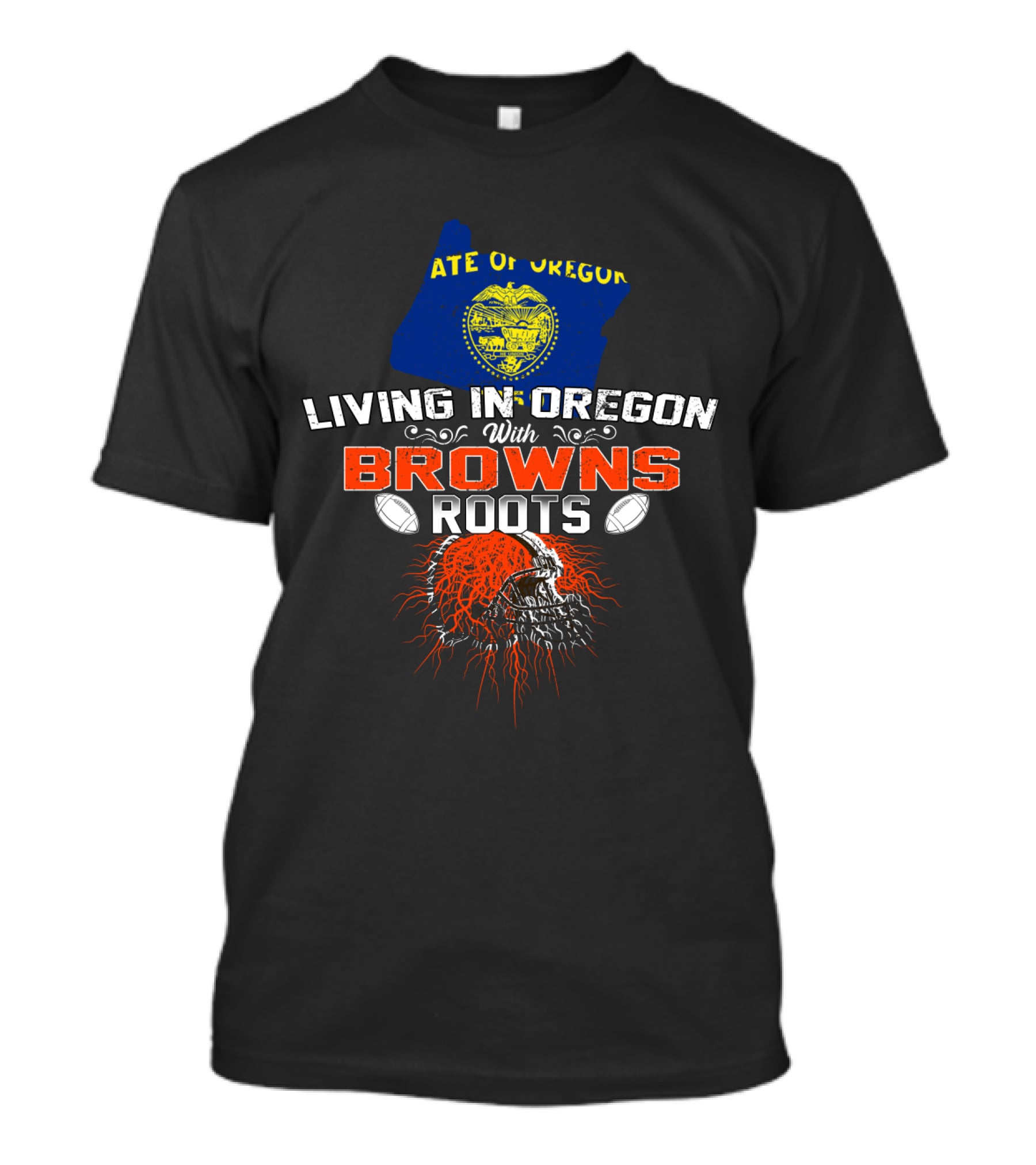 State Of Oregon Living In Oregon With Browns Roots T-Shirt