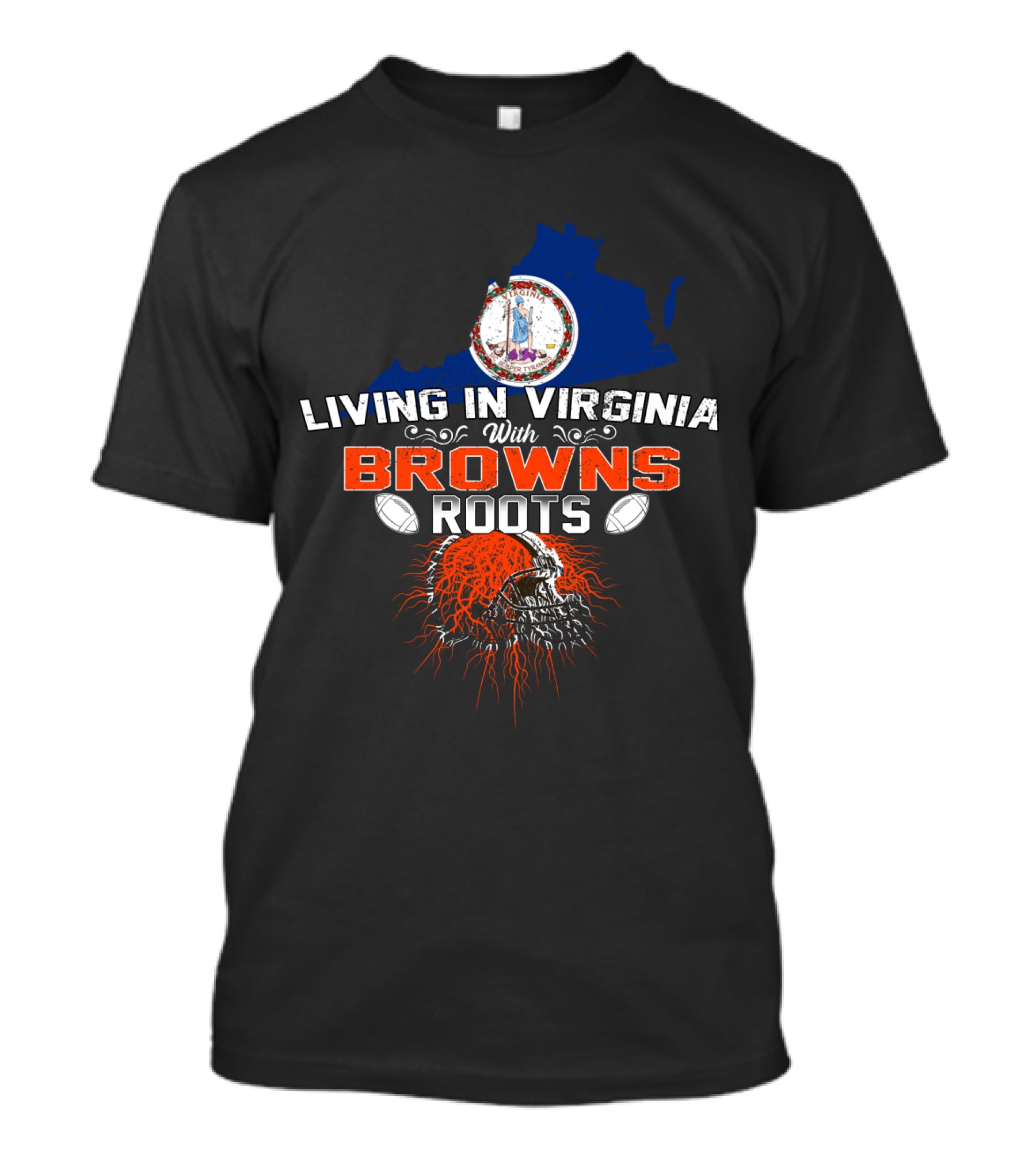 Living In Virginia With Browns Roots Football Helmet And Virginia State Map T-Shirt