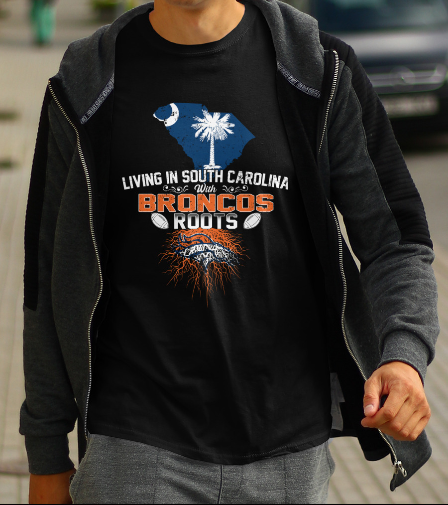 Living In South Carolina With Broncos Roots Crescent Moon Palmetto Tree Football Elements T-Shirt