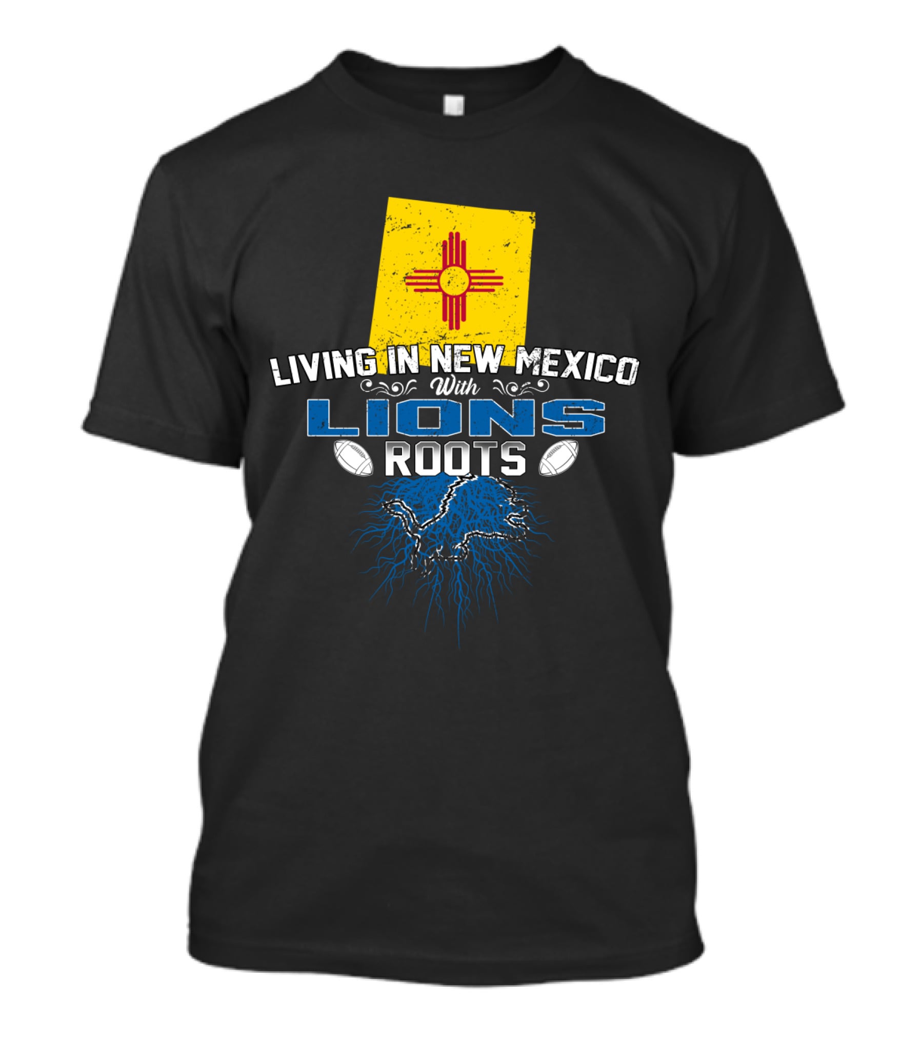 Living In New Mexico With Lions Roots Flag Football Heritage T-Shirt