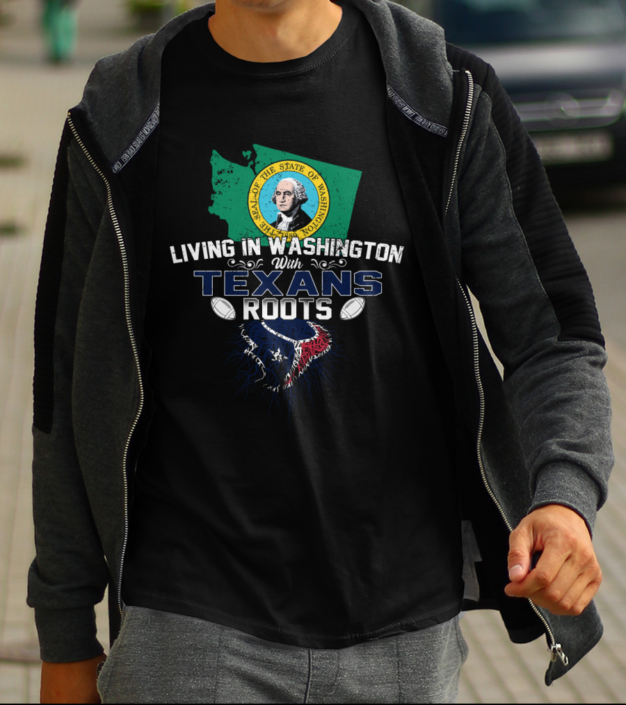 Living In Washington With Texans Roots Texas Football Fan State Map And Team Pride T-Shirt