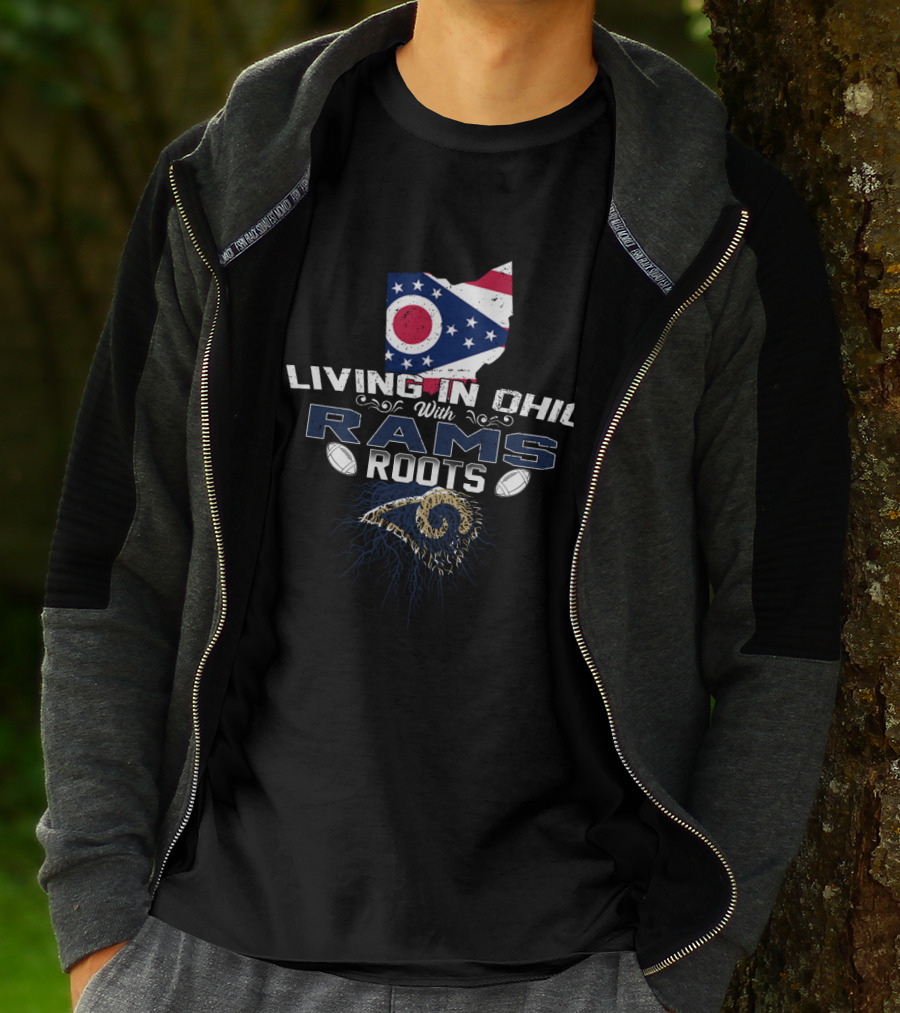 Living In Ohio With Rams Roots Featuring Ohio State Shape And Football Elements T-Shirt
