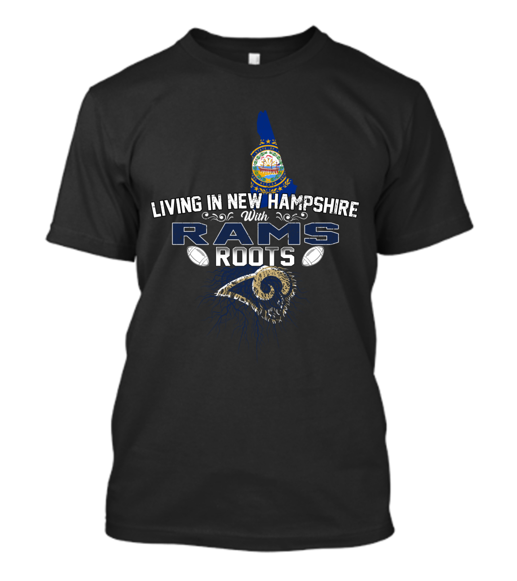 Living In New Hampshire With Rams Roots And New Hampshire State Seal T-Shirt