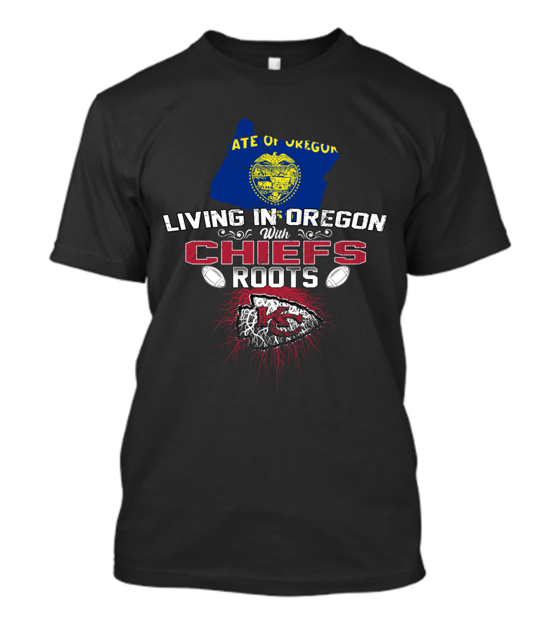 Living In Oregon With Chiefs Roots State Of Oregon Flag Football T-Shirt