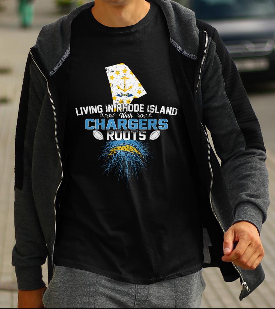 Living In Rhode Island With Chargers Roots Anchor Football T-Shirt