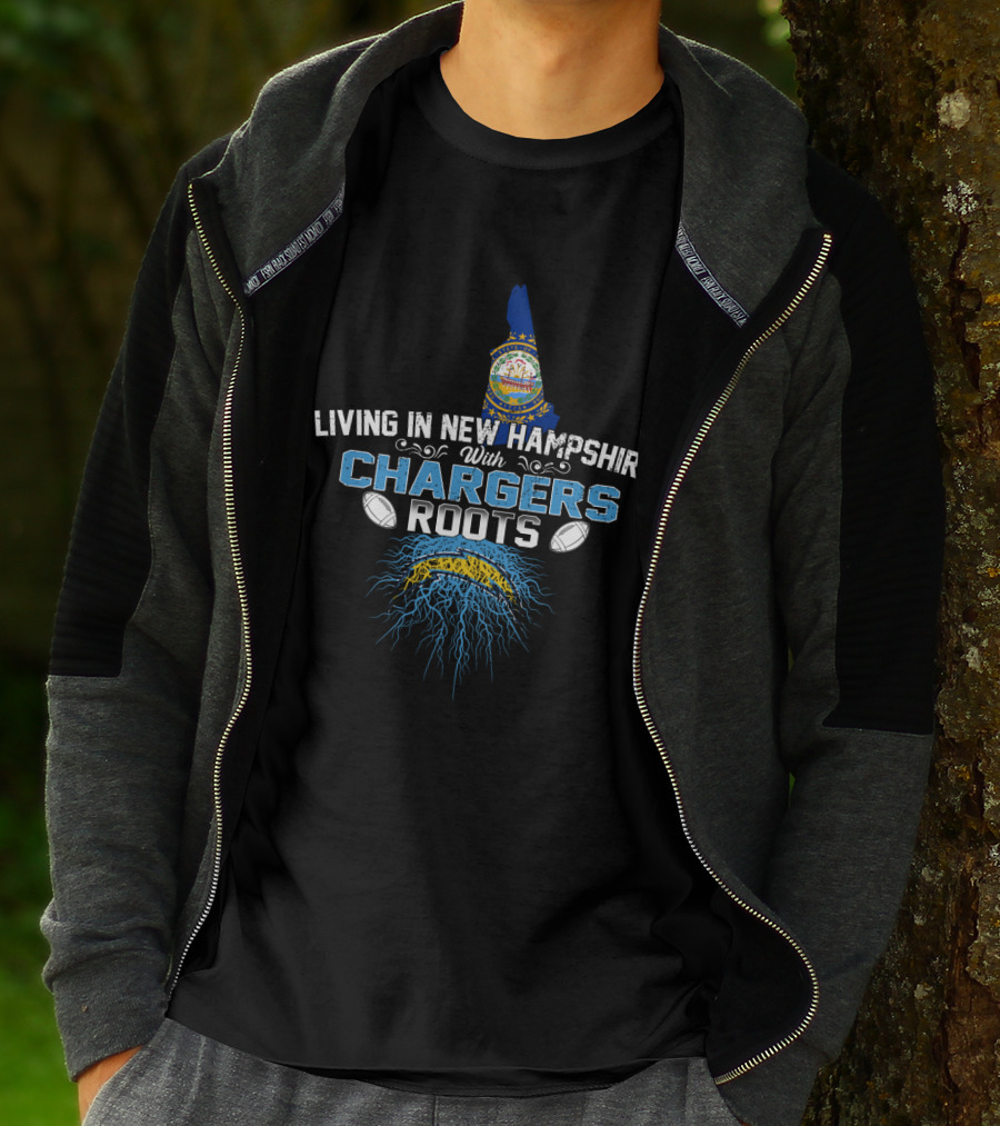 Living In New Hampshire With Chargers Roots Football Connection T-Shirt
