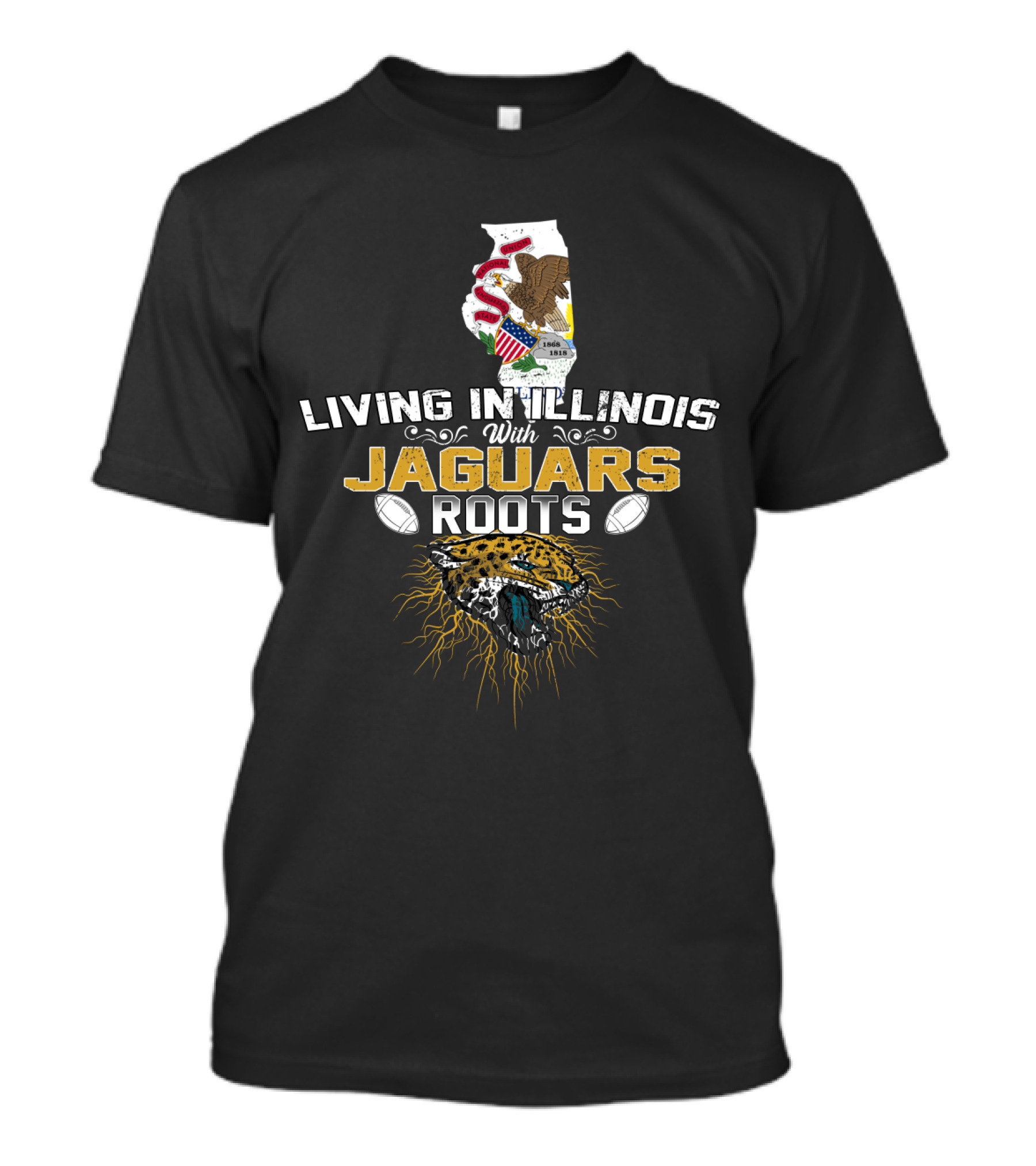 Living In Illinois With Jaguars Roots NFL Football T-Shirt
