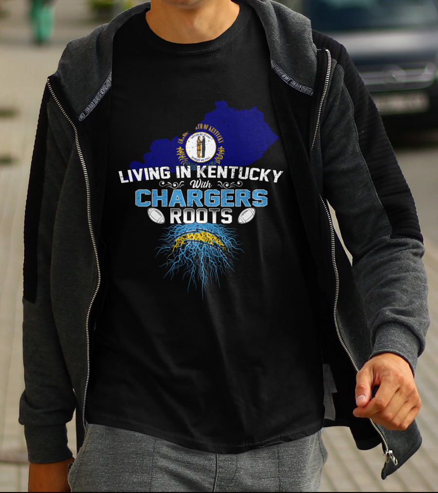 Living In Kentucky With Chargers Roots Football Heritage T-Shirt